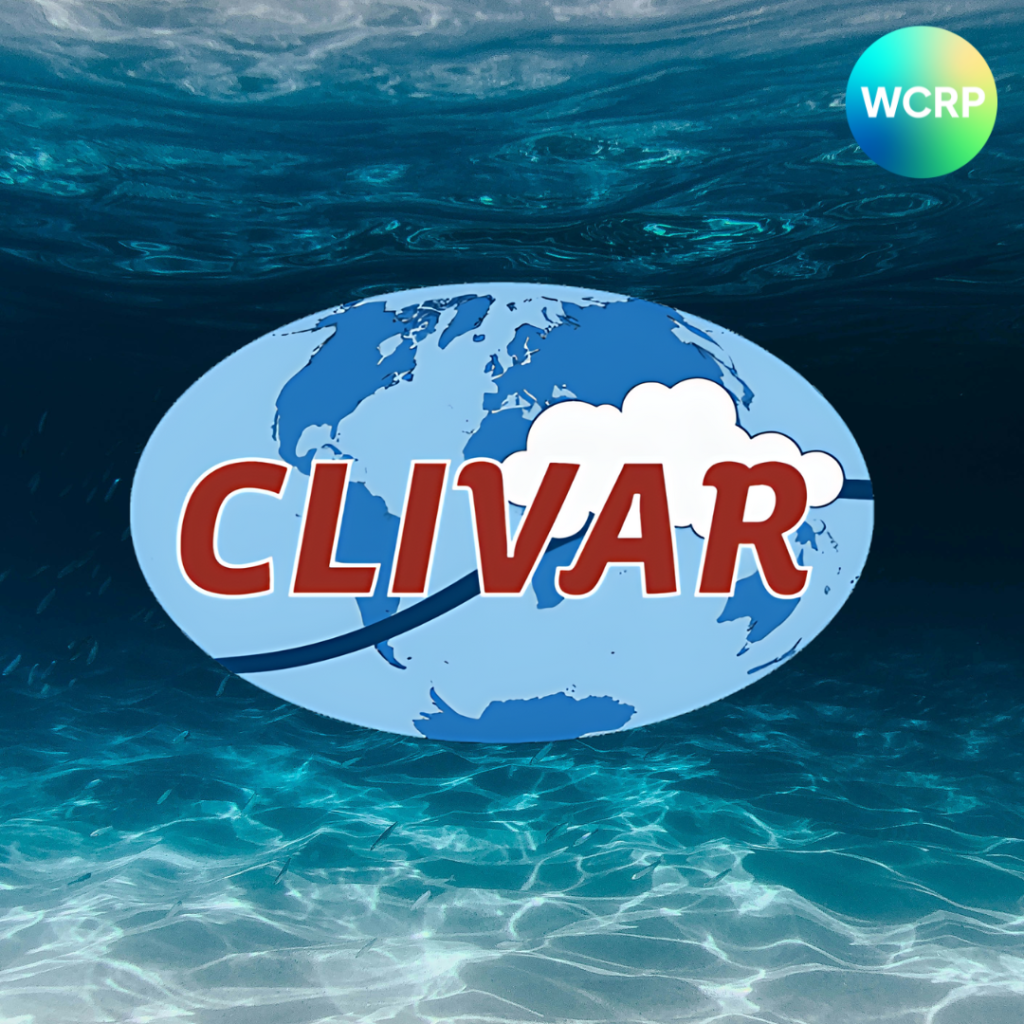 Read more about the article OPEN CALL for nominations to the CLIVAR panels and Scientific Steering Group