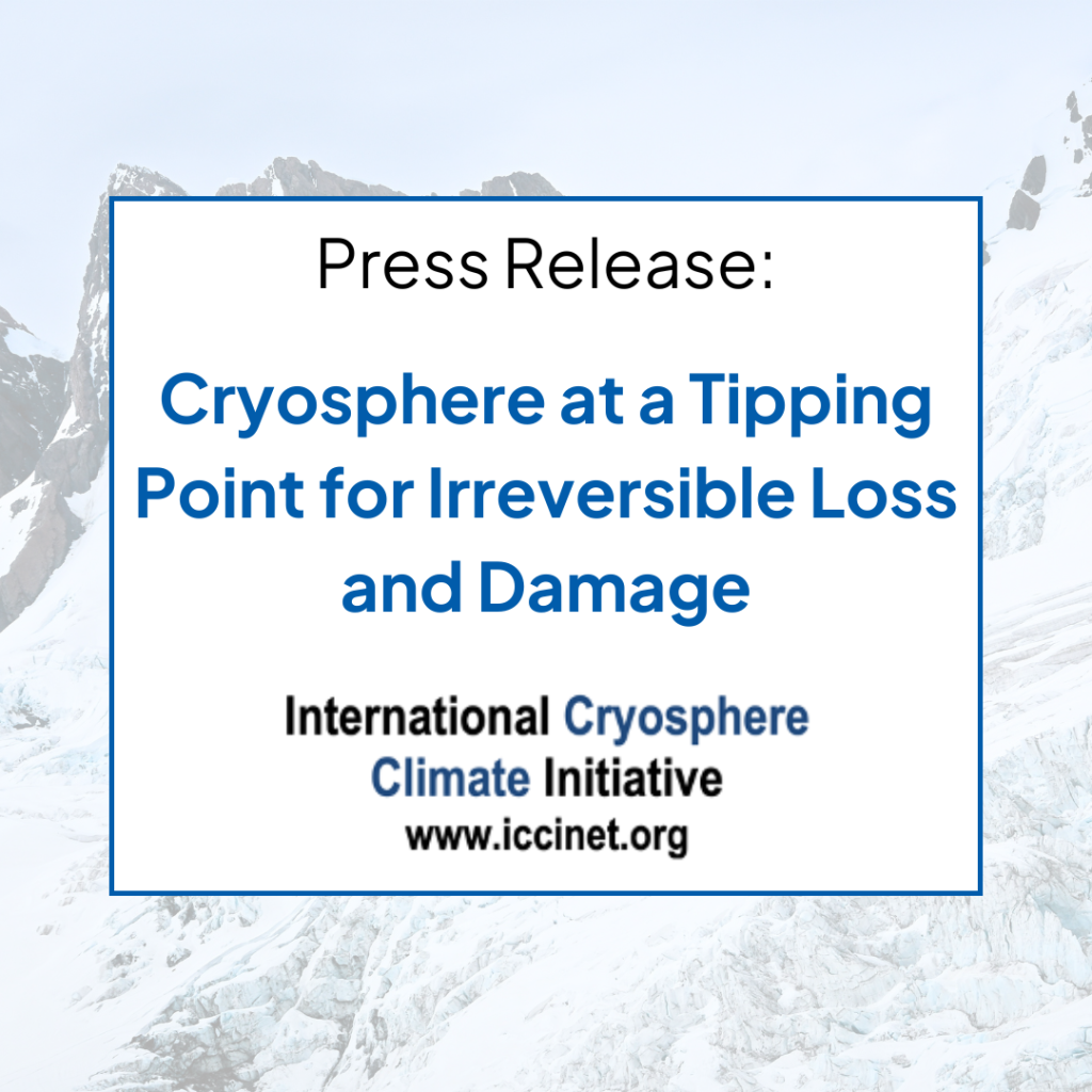 Read more about the article PRESS RELEASE: Cryosphere at a Tipping Point for Irreversible Loss and Damage