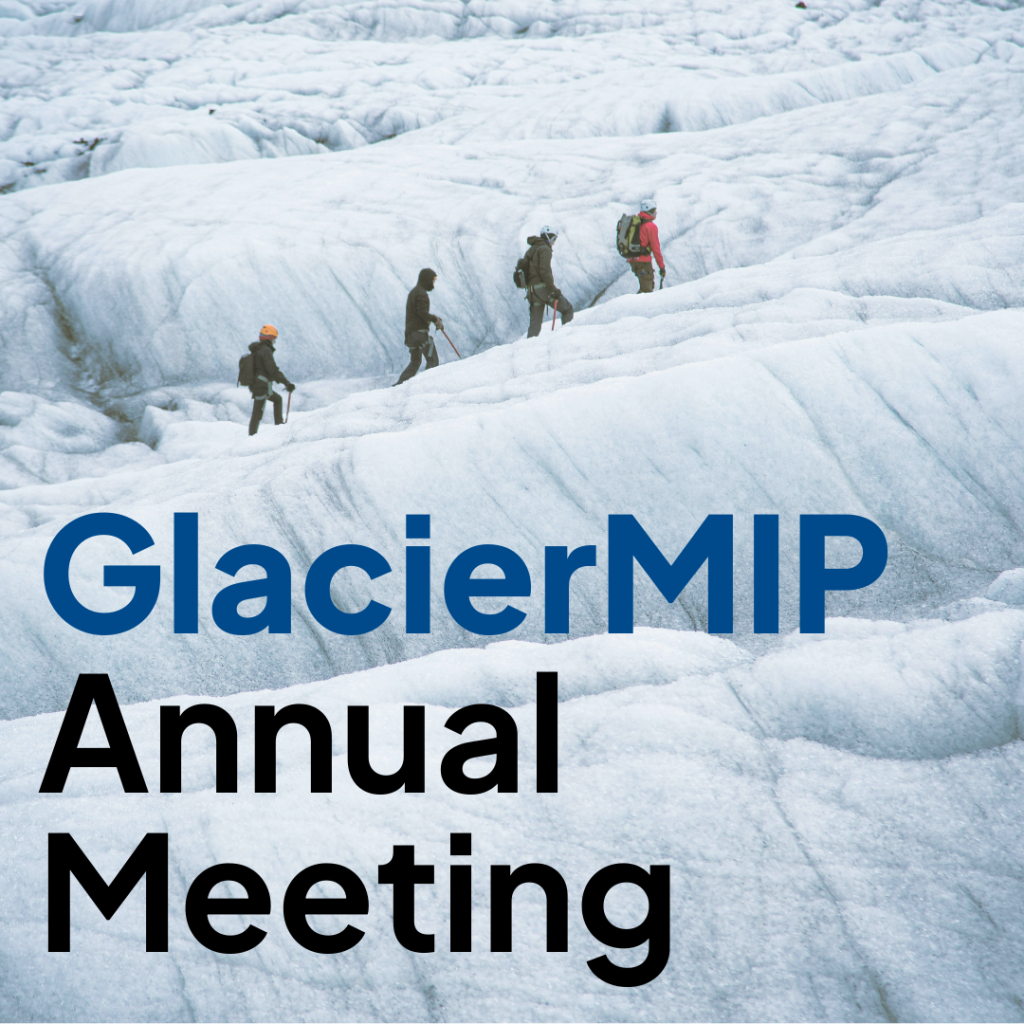Read more about the article GlacierMIP Annual Meeting Minutes