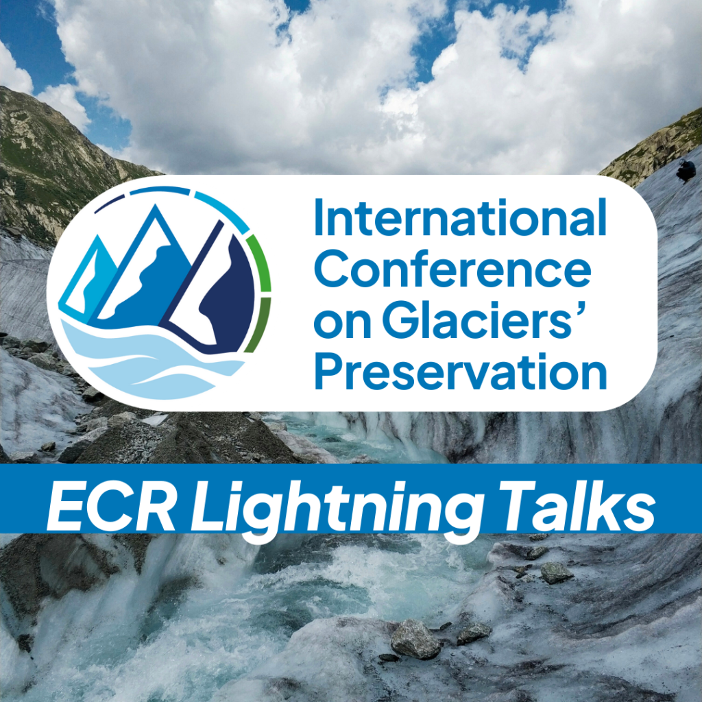 Read more about the article Open Call: ECR Lightning Talks at the International Conference on Glaciers’ Preservation