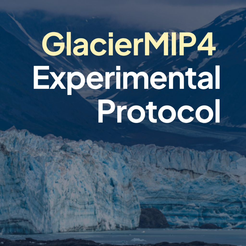 Read more about the article AVAILABLE NOW: GlacierMIP4 Experimental Protocol